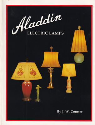 Aladdin Electric Lamps by J. W. Courter (1987, Trade Paperback)