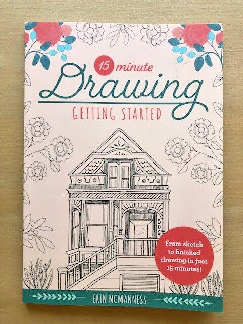 15 MINUTE DRAWING GETTING STARTED by ERIN MCMANNESS - P/B - 2022