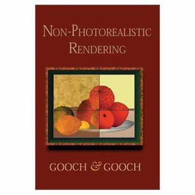 Non-photorealistic Rendering, Hardcover by Gooch, Bruce; Gooch, Amy, Brand Ne...
