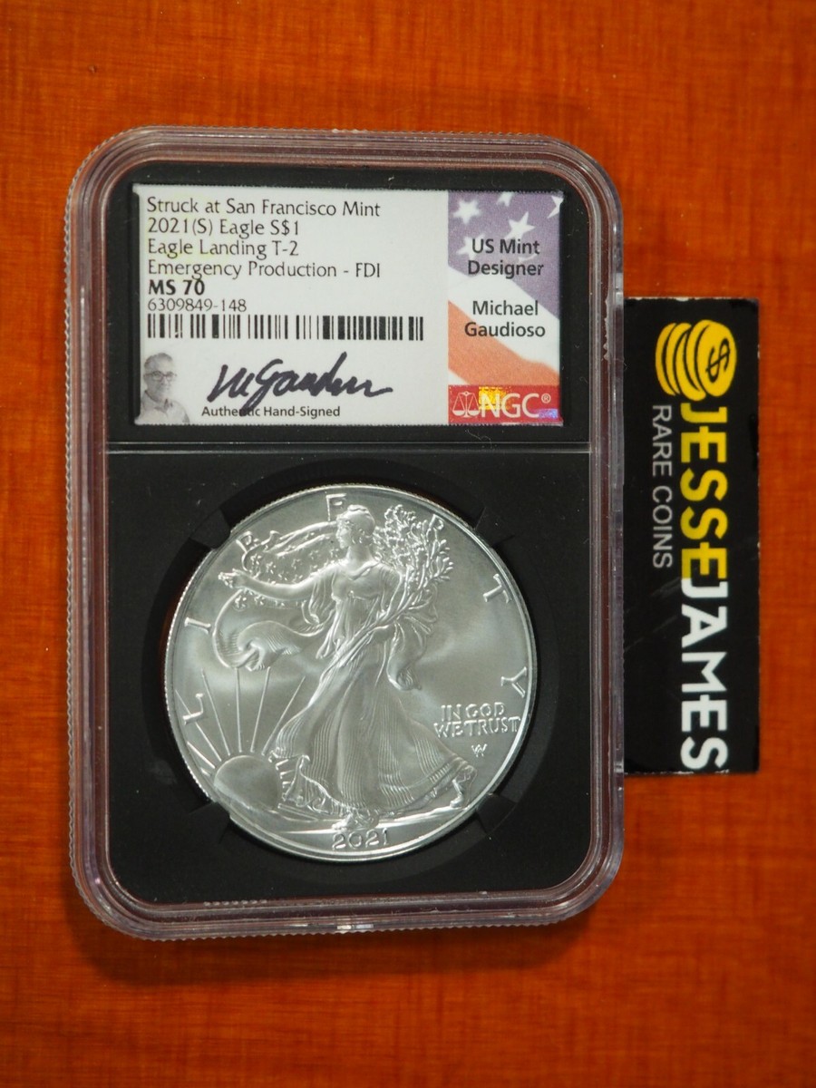 2021 (S) SILVER EAGLE NGC MS70 EMERGENCY PRODUCTION SAN FRANCISCO