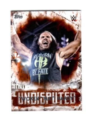 WWE Woken Matt Hardy #26 2018 Topps Undisputed Orange Parallel Card SN 78 of 99