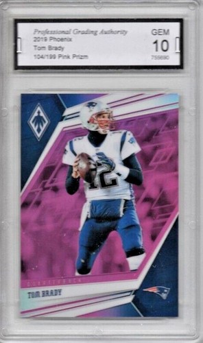 TOM BRADY 2019 PHOENIX ***PINK REFRACTOR*** GEM 10 *THE BEST!* ***104/199***