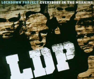 LDP (Lockdown Project) Everybody in the morning (plus video, 2003, '.. [Maxi-CD]