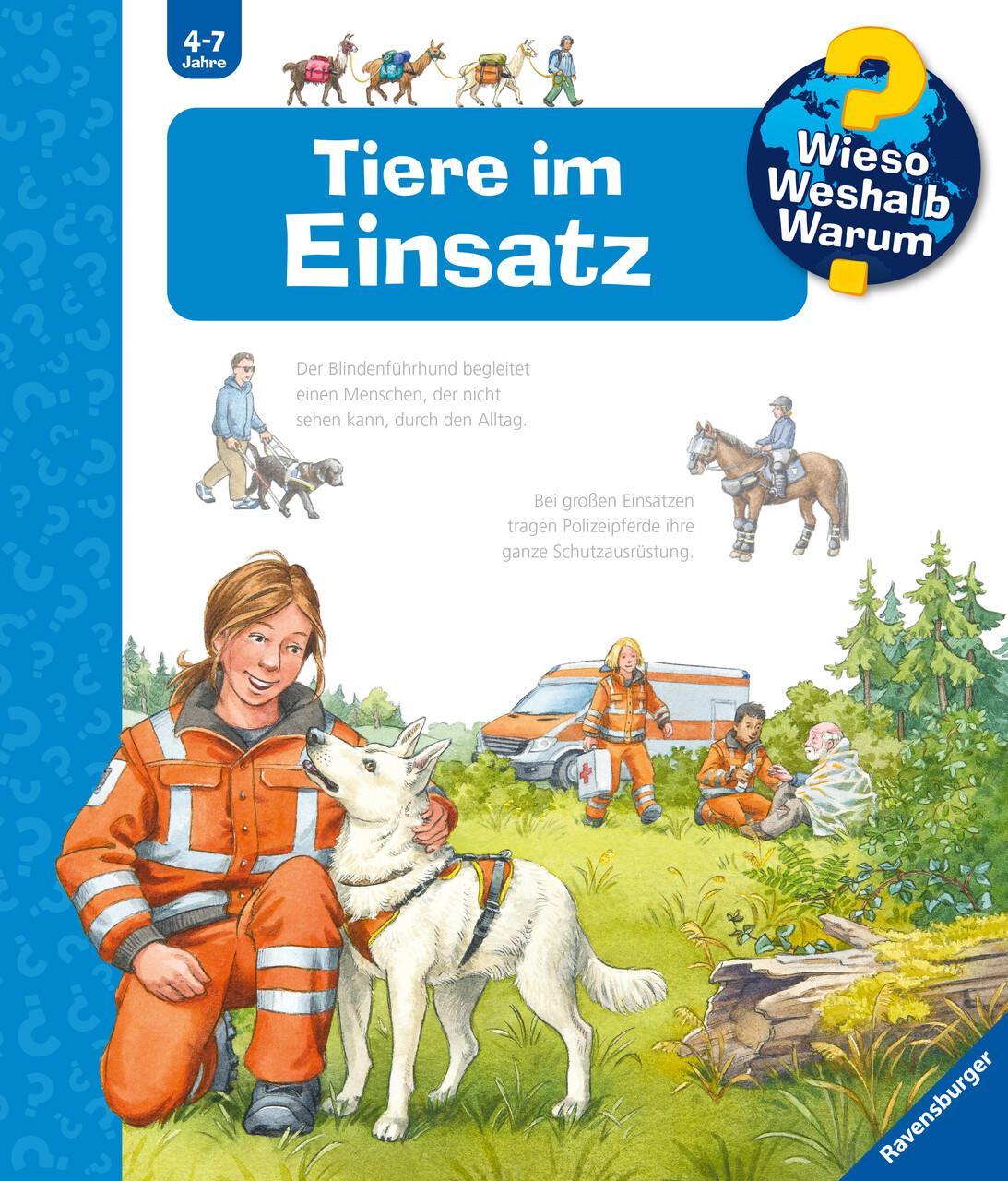 Wieso? Weshalb? Warum?, Band 16: Tiere Einsatz Andrea Erne