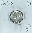 1943-S MERCURY SILVER DIME - AU ~NICE COIN~