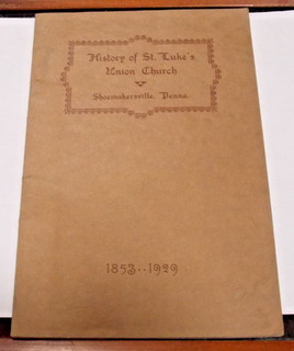 1929 Storia della Chiesa di San Luca Shoemakersville Pa. Libretto Grandi Annunci Locali