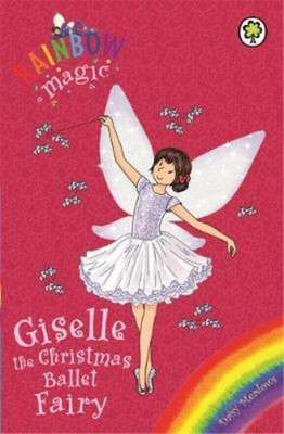 Rainbow Magic: Giselle the Christmas Ballet Fairy, Meadows, Daisy, Used; Very Go