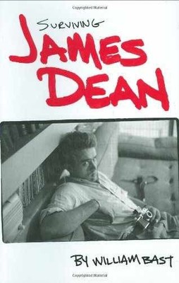 Surviving James Dean - Hardcover, by Bast William - Acceptable n