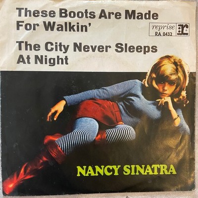 NANCY SINATRA: The Boots Are Made../The City Never Sleeps (reprise RA 0432/NM)