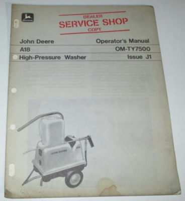 #ad John Deere A18 High Pressure Washer Operators Manual OM TY7500 J1 JD ORIGINAL $8.99