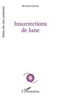 Insurrections De Lune Bertrand Carroy Taschenbuch FranzöSisch 2025