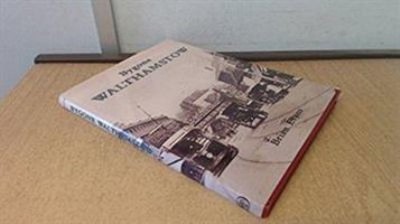 Bygone Walthamstow Gebundene Ausgabe Brian Evans