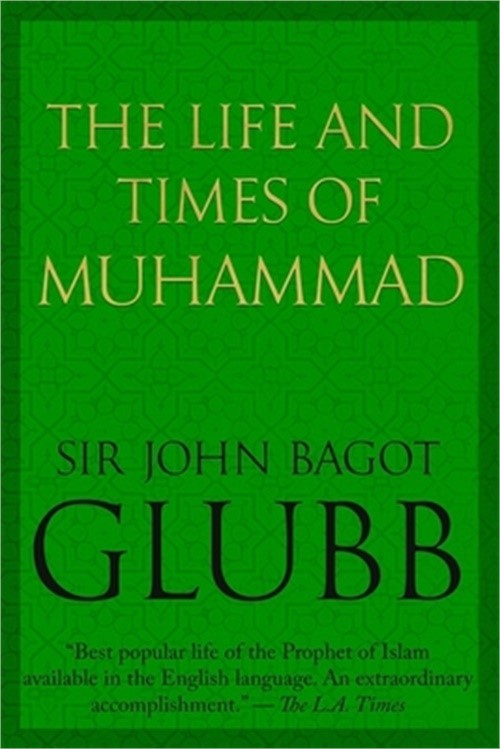 The Life and Times of Muhammad (Paperback or Softback)