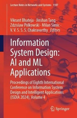 Information System Design: AI and ML Applications - 9789819765805