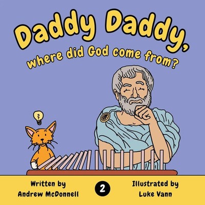 Andrew McDonnell | Daddy Daddy, where did God come from? | Taschenbuch (2026)
