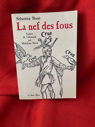 BRANT (Sébastien) - La Nef des fous. Strasbourg, La Nuée Bleue, 2005. - Picture 1 of 12