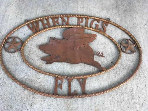 Large Metal sign “when pigs fly “ - pig , pork , and barbecue , with Texas Star - Picture 2 of 5