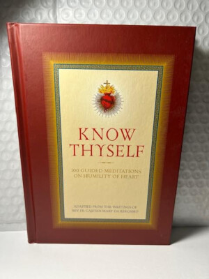 Know Thyself: 100 Guided Meditations on Humility (NEW) $9.00