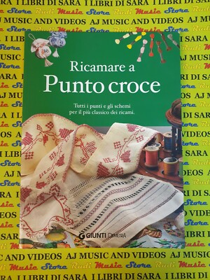 Book libro RICAMARE A PUNTO CROCE punti ,schemi e ricami GIUNTI DEMETRA  (RG2)