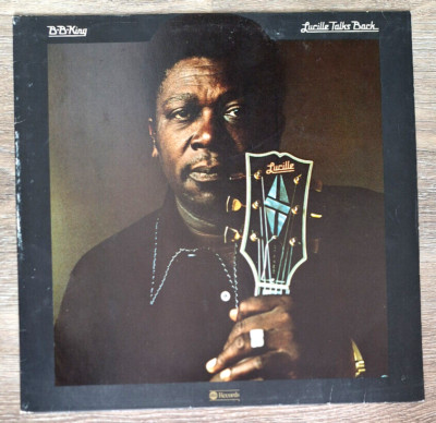 B.B. King   Lucille Talks Back - LP - MINT - NEU nie abgespielt worden