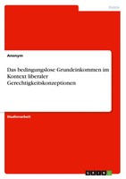 Anonymous | Das Bedingungslose Grundeinkommen Im Kontext Liberaler...