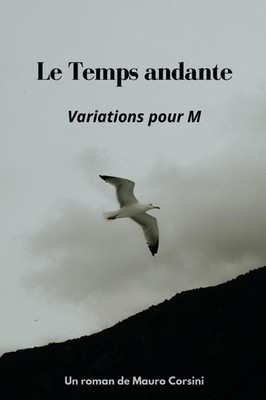 Buch - Mauro Corsini - Le Temps Andante. Variations Pour M - Youcanprint