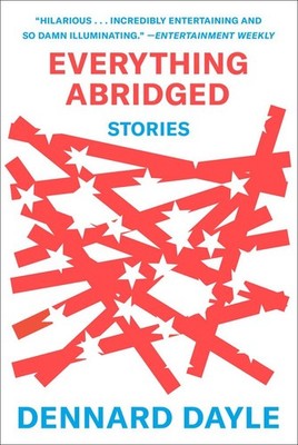 Everything Abridged | Dennard Dayle | englisch