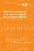 Una IntroduccióN A La TeoríA LóGica De La Edad Media | Manuel A Dahlquist | Buch