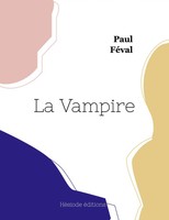 La Vampire Paul FéVal Taschenbuch Kartoniert / Broschiert FranzöSisch 2023