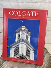 Colgate University Then and Now Photos by John Hubbard 1991 Hardcover w/ DJ