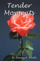 Tender Moments Karen A. White Taschenbuch Kartoniert / Broschiert Englisch 2004