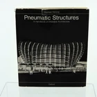 Pneumatic Structures: Handbook of Inflatable Architecture 1976 HCDJ by Herzog