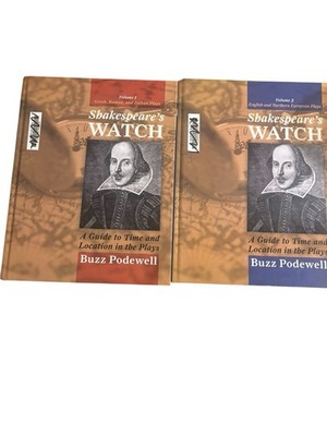 Shakespeares Watch: A Guide to Time and Location in the Plays 2 Volume Set