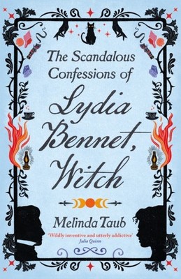 SCANDALOUS CONFESSIONS OF LYDIA BENNET W by TAUB, MELINDA Paperback Self Help