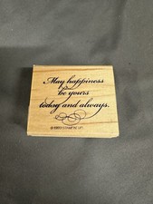 May Happiness Be Yours Today And Always Wooden Rubber Stamp 205