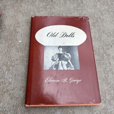 Old Dolls Vintage Book 1950 Eleanor St. George Gramercy Publishing Co.