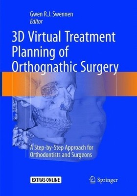 3D Virtual Treatment Planning of Orthognathic Surgery - 9783662568965
