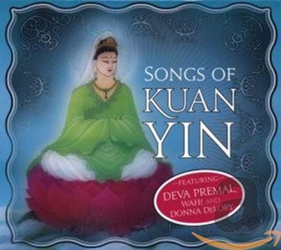 VARIOUS ARTISTS DEVA PREMAL DONNA DELORY - Songs Of Kuan Yin - CD - BRAND NEW