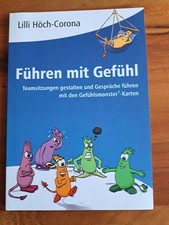 Führen mit Gefühl  Lilli Höch-Corona Neuwe...