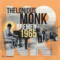Bremen 1965 | Thelonious Monk | Audio-Cd | CD | 2025 | EAN 0016728163422