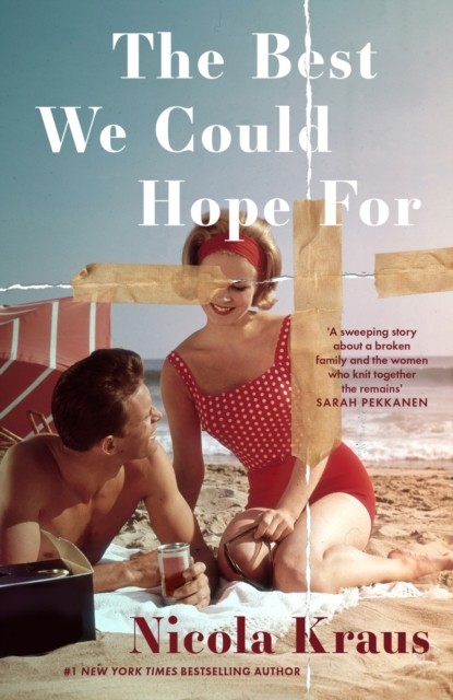 The Best We Could Hope For by Nicola Kraus (Paperback Book)