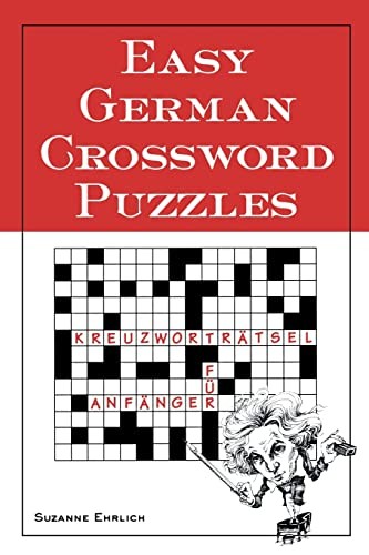 Easy German Crossword Puzzles (Language - German) By Suzanne Ehrlich