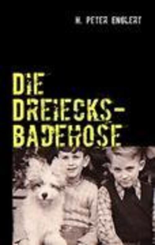 Thumbnail - Die Dreiecksbadehose Kurzgeschichten H. Peter Englert Taschenbuch