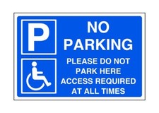 No parking please do not park here access required at all times - parking sign 