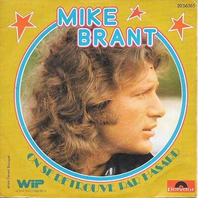 Mike Brant: Wir treffen uns zufällig [Vinyl 45 Tours 7''] 1974 - SEHR GUTER ZUSTAND