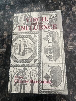Virgil and His Influence Editor Charles Martindale