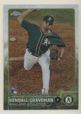 2015 Topps Chrome Refractor Kendall Graveman #19 1s8