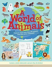 A World of Animals: Learn to draw more than 175 animals Brand New