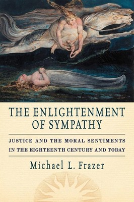 The Enlightenment of Sympathy Michael L. Frazer Taschenbuch Englisch 2012