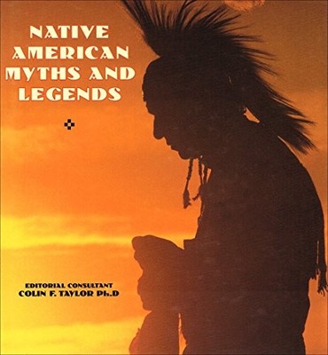 NATIVE AMERICAN MYTHS  LEGEND - VERY GOOD